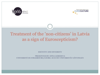 Treatment of the 'non-citizens' in Latvia as a sign of euroscepticism