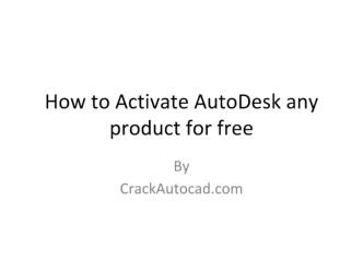 How to Activate AutoDesk any product for free