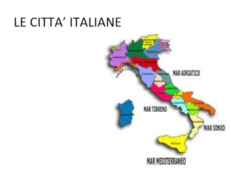 Le citta’ Italiane