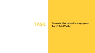 To create illustration for image poster for 1st Guild Vodka