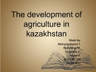 The development of agriculture in Kazakhstan