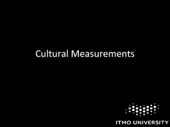Cultural Measurements