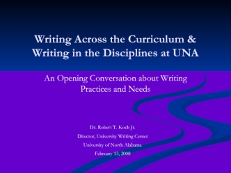 Writing Across the Curriculum & Writing in the Disciplines at UNA