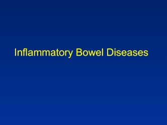 Inflammatory Bowel Diseases