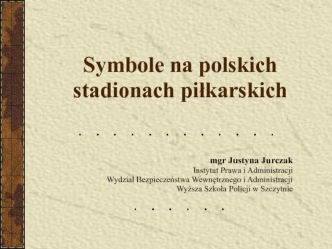 Symbole na polskich stadionach piłkarskich