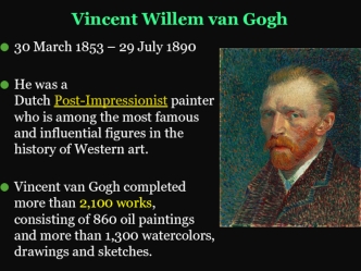 Vincent Willem van Gogh