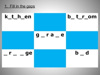 Fill in the gaps. Match