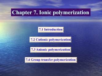 Ionic polymerization