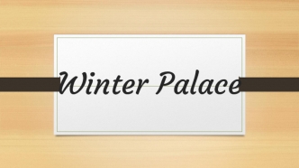 Winter palace