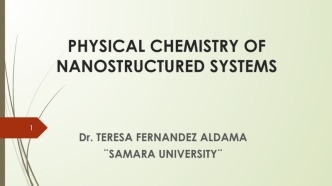 Physical chemistry of nanostructured systems