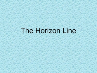 The horizon line