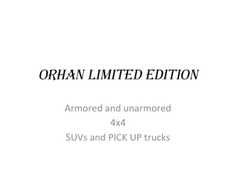 Orhan limited edition