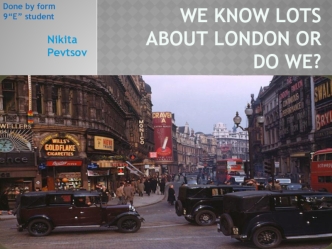 We know lots about London