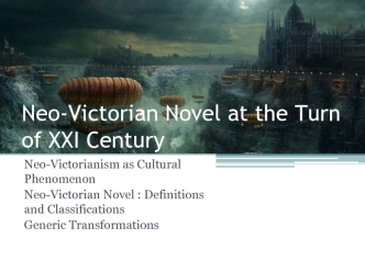 Neo-Victorian Novel at the Turn of XXI Century