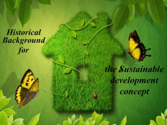 Historical Background for the Sustainable development concept