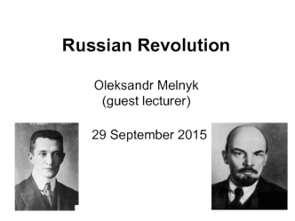 Russian revolution. (Lecture 4)