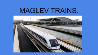 Maglev trains