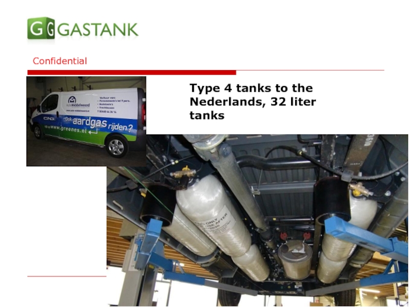 Confidential  Type 4 tanks to the Nederlands, 32 liter tanks