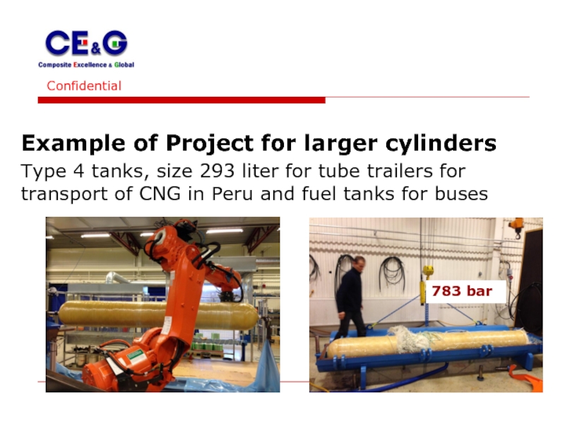 Confidential   Example of Project for larger cylinders Type 4 tanks, size 293 liter for
