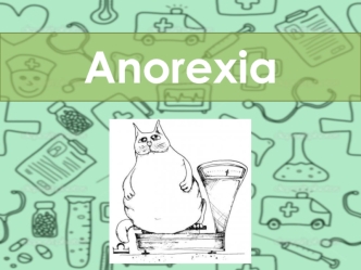 Anorexia