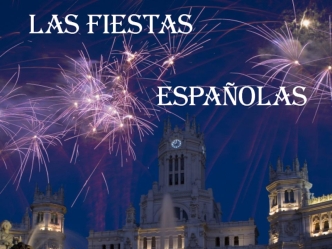 Las fiestas españolas