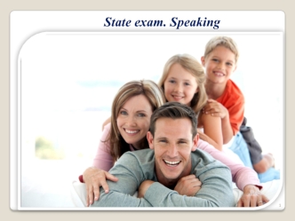 State exam. Speaking