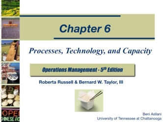 Processes, Technology, and Capacity