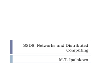 SSD8: Networks and Distributed Computing