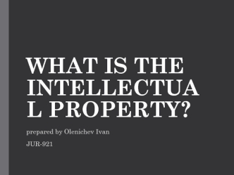 What is the intellectual property?