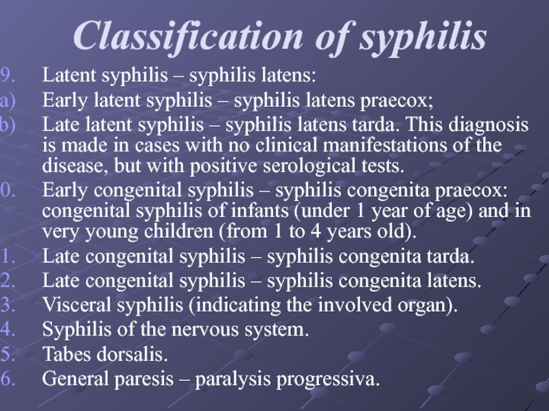 General course of syphilis. Primary syphilis secondary syphslis