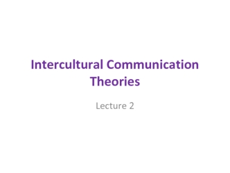 Intercultural Communication Theories