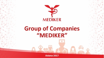 Group of Companies “MEDIKER”