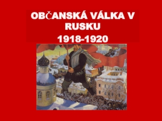 Občanská válka v Rusku 1918-1920