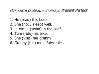 Present perfect