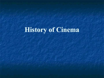 History of Cinema