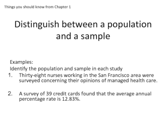 Distinguish between a population and a sample