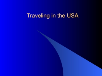 Traveling in the USA