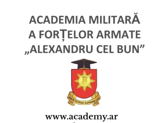 Comandant (rector) Academia Militară a Forţelor Armate „Alexandru cel Bun”, colonel Sergiu PLOP