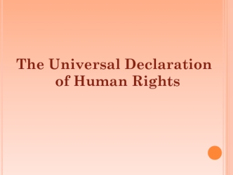 The Universal Declaration of Human Rights