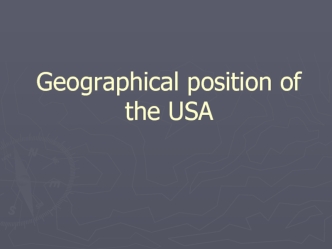 Geographical position of the USA