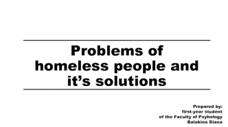 Problems of homeless people and it’s solutions