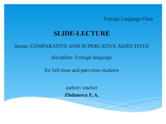 Comparative and superlative adjectives