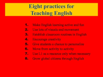 Eight practices for Teaching English