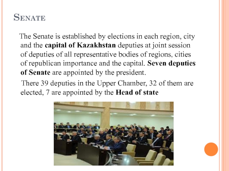 Senate    The Senate is established by elections in each region, city and the capital of