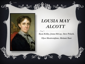 Lousia May Alcott