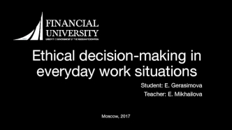 Ethical decision-making in everyday work situations. (Part 2)