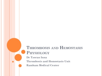 Thrombosis and Hemostasis Physiology