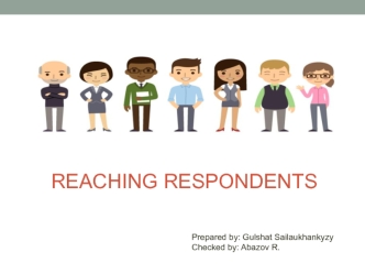 Reaching Respondents