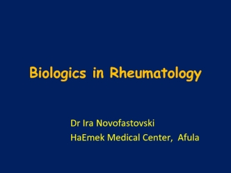 Biologics in Rheumatology