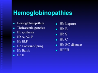 Hemoglobinopathies. Hb structure